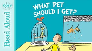 What Pet Should I Get by Dr Seuss  READ ALOUD for Kids [upl. by Egor]