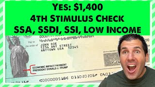 Yes 1400 4th Stimulus Check in 2024  Social Security SSDI SSI Low Income if Approved [upl. by Ahsea]