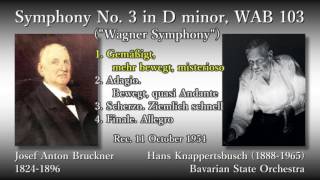 Bruckner Symphony No 3 Knappertsbusch amp Bavarian StateO 1954 ブルックナー 交響曲第3番 クナッパーツブッシュ [upl. by Aicilat]