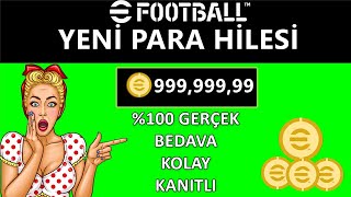 EFOOTBALL 2024 PARA HİLESİ  YENİ \u00100 GERÇEK PARA HİLESİ🤩 [upl. by Harbison]