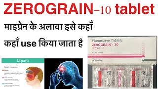 Zerograin 10 tablet uses in Hindiflunarizine tablet uses un hindizerograin plus tablet ke upyog [upl. by Giverin]