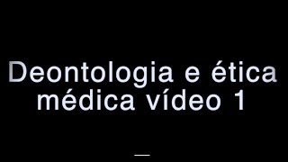 Deontologia e ética médica vídeo 1 [upl. by Furlong231]