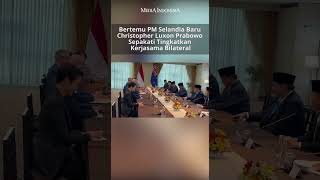 Bertemu PM Selandia Baru Christopher Luxon Prabowo Sepakati Tingkatkan Kerjasama Bilateral [upl. by Denver]