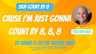 Skip Count by 8 to Shake it Off by Taylor Swift [upl. by Eibreh485]