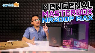 MENGENAL MASTERBOX NR200P MAX [upl. by Kho]