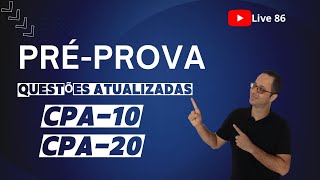 Correção de Questões de prova  CPA10 e CPA20 [upl. by Seroka]