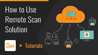 How to Use Remote Scan Solution of Dynamic Web TWAIN SDK  Dynamsoft Tutorial [upl. by Annaitsirk801]