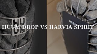 Huum Drop Vs Harvia Spirit [upl. by Aramoj35]