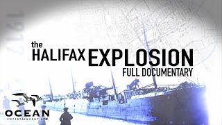 The Halifax Explosion  Full Documentary [upl. by Irehc996]