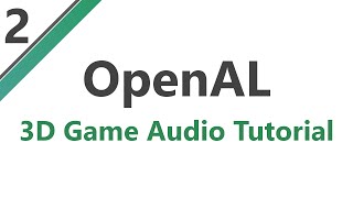 OpenAL 3D Audio Tutorial 2 Playing Sound Effects [upl. by Biagio]