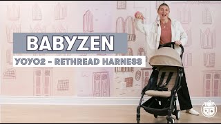 BabyZen YoYo2 Stroller  How to Rethread the Harness [upl. by Adnawat459]