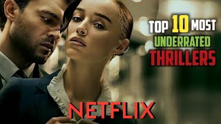 Top 10 Most Underrated Netflix Original Thrillers  best Netflix thriller movies [upl. by Adnir966]