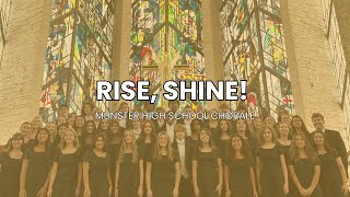 Rise Shine Marques L A Garrett  Munster High School Chorale [upl. by Lebbie866]