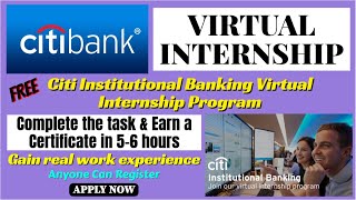 Free Online Citi Institutional Banking Virtual Internship Program  Get Certificate within 5 hours [upl. by Anirehc31]