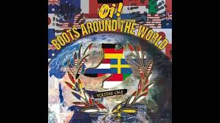 Oi Boots Around The World Vol1Full Album  Released 2021 [upl. by Nahsad]