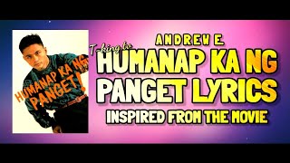 Andrew e  Humanap ka ng panget lyrics [upl. by Ivetts]