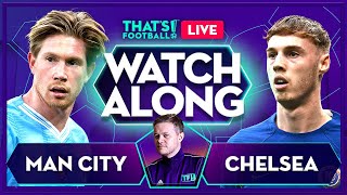 MAN CITY vs CHELSEA  Mark Goldbridge LIVE [upl. by Wittie]