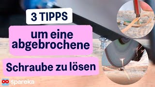 3 Tipps um eine abgebrochene Schraube zu lösen [upl. by Didier]