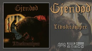 GJENDØD quotLivskramperquot full album [upl. by Etteluap514]