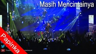 PAPINKA Live in Hongkong MASIH MENCINTAINYA [upl. by Yentruoc]