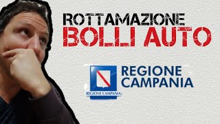 Rottamazione BOLLI AUTO in Regione CAMPANIA Breve guida [upl. by Ziegler]