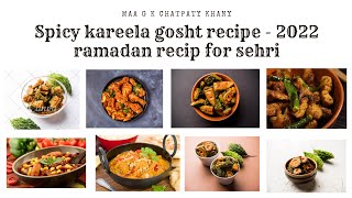 Spicy Kareela Gosht Recipe  2022 Ramadan Recipes for Sehri by maa g k chatpaty khany  Quick amp Easy [upl. by Nednil]