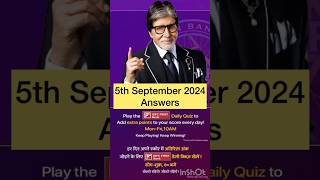 KBC OFFLINE QUIZ Answer 5th SEPTEMBER 2024 KBC PLAY ALONG IDFC Daily quiz kbc kbcdailyquiz [upl. by Aonehc411]