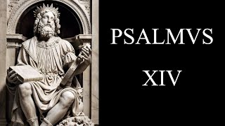 Psalm 14  Latin reading Clementina  psalmus decimus quartus [upl. by Rolan544]