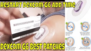 How to Restart Dexcom G6 Best Patches For Longer Use 2020 [upl. by Elsworth15]