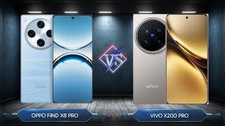 OPPO FIND X8 PRO VS VIVO X200 PRO [upl. by Aurie640]