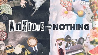 Anxious for Nothing 1Pastor Keith Brown [upl. by Aicrop554]