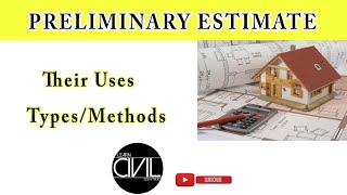 Preliminary Estimate  Uses  TypesMethods QSC  HINDI [upl. by Anesuza]