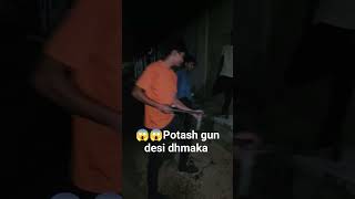 😱potash gun desi dhmaka shorts viralvideo viralshorts desi dalaksubscribe gyss trending [upl. by Ed]