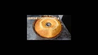 QUEQUE YOGURT DE VAINILLA MUCHO MAS ESPONJOSO Y FACIL DE REALIZAR QUEQUEYOGURT queque [upl. by Sloatman]