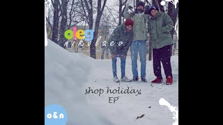 UMPAKO55 Oleg Nikolaev – shop holiday [upl. by Aneram744]