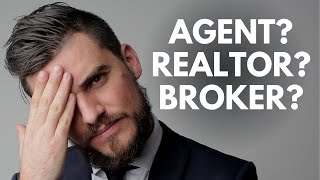 Real Estate Agent vs Realtor vs Broker  Whats the Difference [upl. by Atteroc]