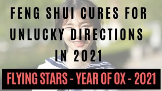 Feng Shui Flying Stars 2021  Year of Ox  Lucky amp Unlucky Stars amp Directions  Cures and Remedies [upl. by Calmas]