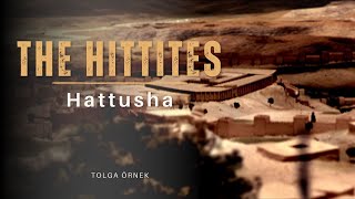 Hattusha I The Hittites [upl. by Napoleon]