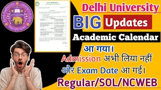 DU Admission 2024 l Academic Calendar Released 😨 Exam date Announced l regular SOL amp Ncweb dusol [upl. by Rolyat688]