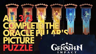 All 3 Complete the Oracle Pillars picture Genshin Impact Puzzles [upl. by Eilsil]