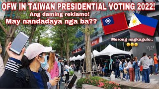 UPDATE OFW IN TAIWAN PRESIDENTIAL VOTING 2022 MAY DAYAAN Paano bomoto dito sa Taipei Taiwan [upl. by Zetana403]