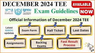 IGNOU December 2024 TEE  Exam Form  Hall Ticket  Last Dates  Assignment  Official ignou notice [upl. by Yelra968]