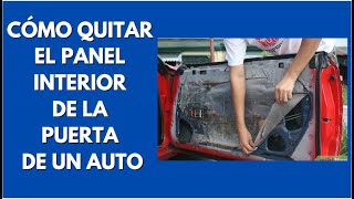 Cómo quitar el panel interior de la puerta de un auto [upl. by Dott]