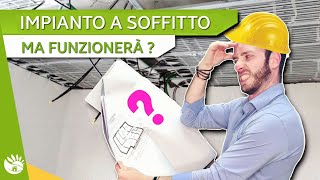 RISCALDAMENTO A SOFFITTO COME SI MONTA [upl. by Haet259]