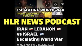 ESCALATING WORLD WAR PODCAST  HEZBOLLAH vs ISRAEL [upl. by Karon]