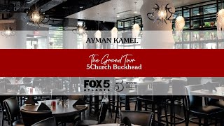 First Tour of 5Church Buckhead  Fox5 Atlanta [upl. by Edalb]