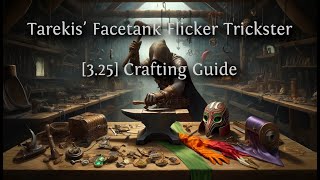 PoE 325 Gear Crafting Guide for Tarekis Facetank Flicker Trickster CI EE [upl. by Stutzman]