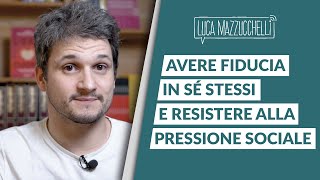 Autostima come credere di più in se stessi e superare la paura del giudizio altrui [upl. by Thanos]