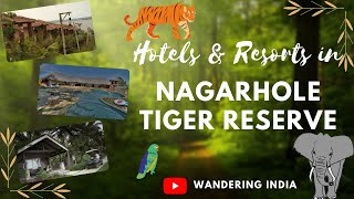 Top 6 Hotels in Nagarhole Tiger Reserve Karnataka [upl. by Ednarb]