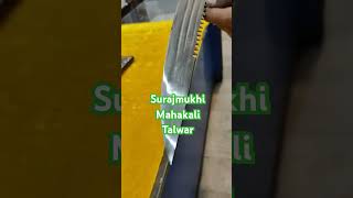 SURAJ MUKHI Mahakali Talwar SD SWORD mo8567080565 [upl. by Niasuh128]